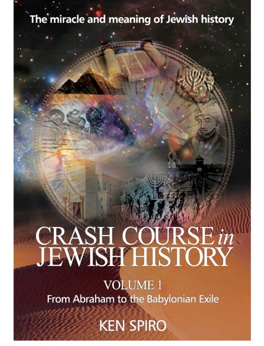 Crash Course In Jewish History Volume 1