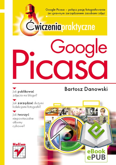 Google Picasa. Ćwiczenia praktyczne