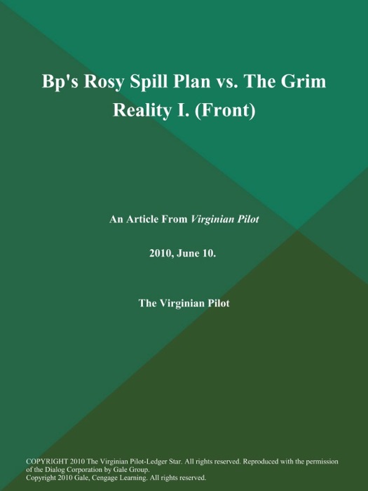 Bp's Rosy Spill Plan vs. The Grim Reality I (Front)