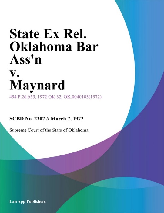 State Ex Rel. Oklahoma Bar Assn v. Maynard