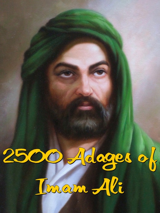 2500 Adages of Imam Ali