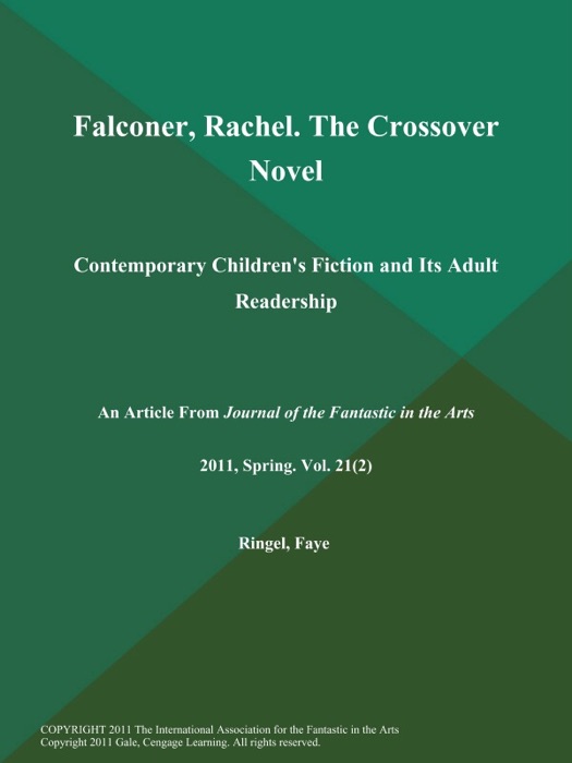 Falconer, Rachel. The Crossover Novel: Contemporary Children's Fiction and Its Adult Readership