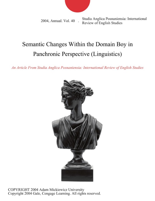 Semantic Changes Within the Domain Boy in Panchronic Perspective (Linguistics)