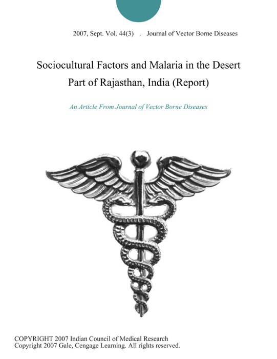 Sociocultural Factors and Malaria in the Desert Part of Rajasthan, India (Report)