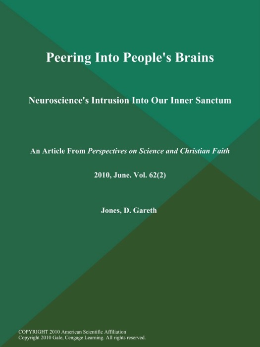 Peering Into People's Brains: Neuroscience's Intrusion Into Our Inner Sanctum