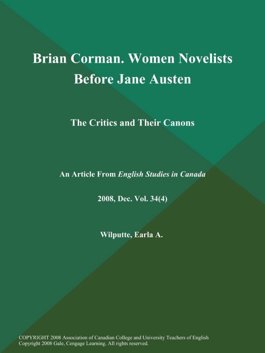 Brian Corman. Women Novelists Before Jane Austen: The Critics and Their Canons