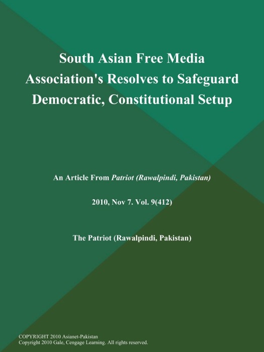 South Asian Free Media Association's Resolves to Safeguard Democratic, Constitutional Setup