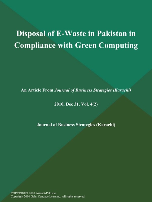 Disposal of E-Waste in Pakistan in Compliance with Green Computing