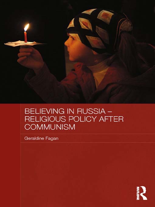 Believing in Russia - Religious Policy after Communism