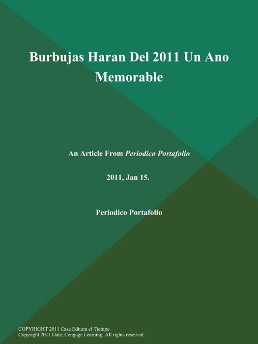 Burbujas Haran Del 2011 un Ano Memorable