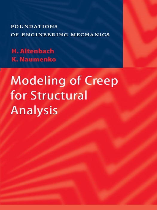 Modeling of Creep for Structural Analysis