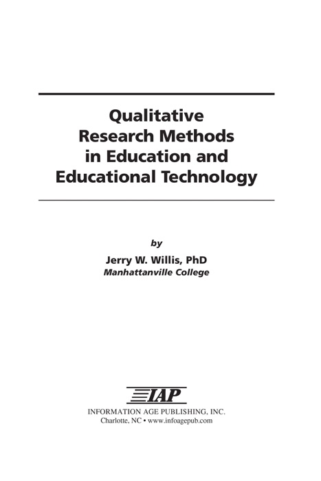 Qualitative Research Methods in Education and Educational Technology