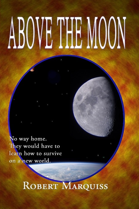 Above the Moon