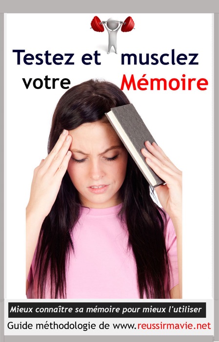 Testez et musclez votre Mémoire