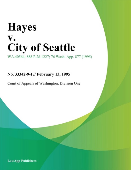 Hayes V. City Of Seattle