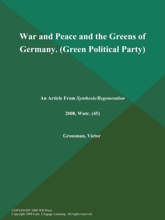 War and Peace and the Greens of Germany (Green Political Party)