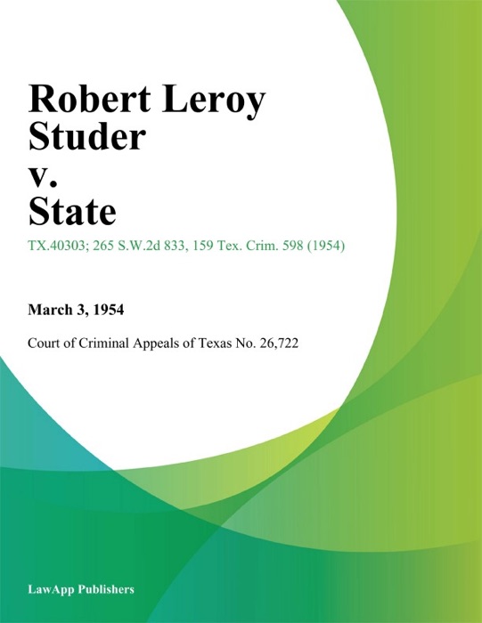 Robert Leroy Studer v. State