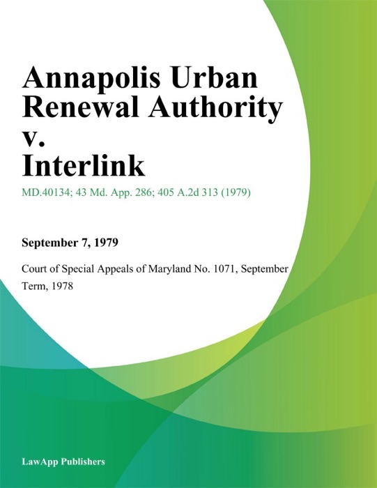 Annapolis Urban Renewal Authority v. Interlink