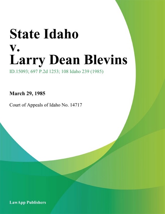 State Idaho v. Larry Dean Blevins