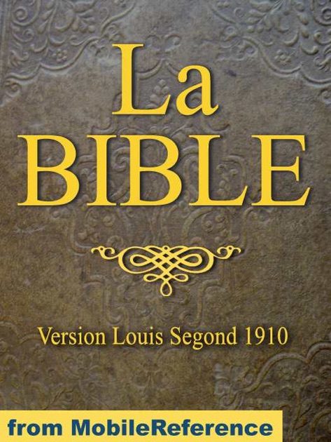 La Bible (Louis Segond 1910) French Bible By MobileReference On IBooks