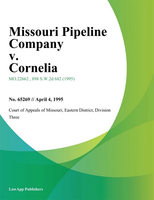 Missouri Pipeline Company v. Cornelia