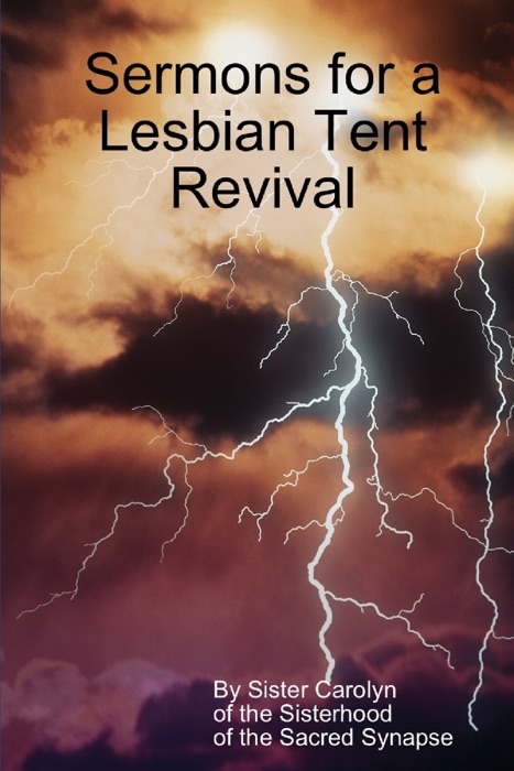 Sermons for a Lesbian Tent Revival