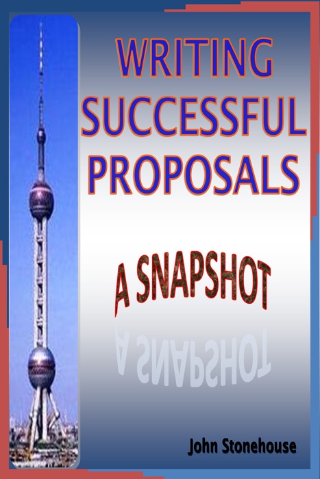 Writing Successful Proposals - A Snapshot