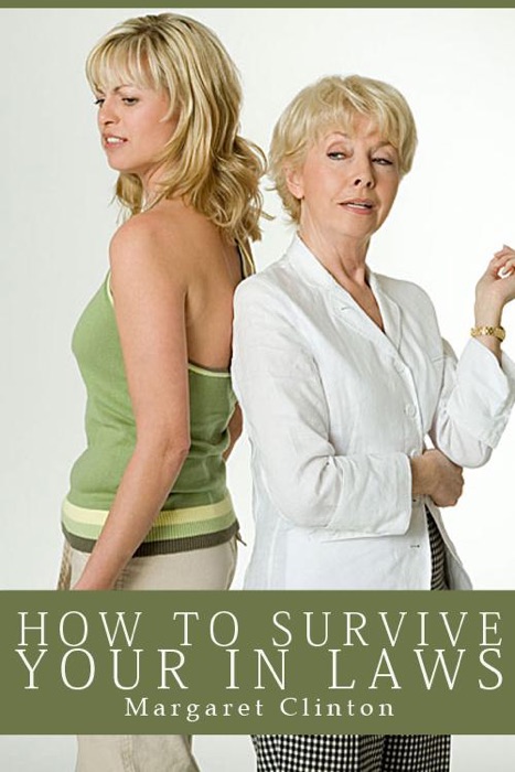 How to Survive Your In Laws