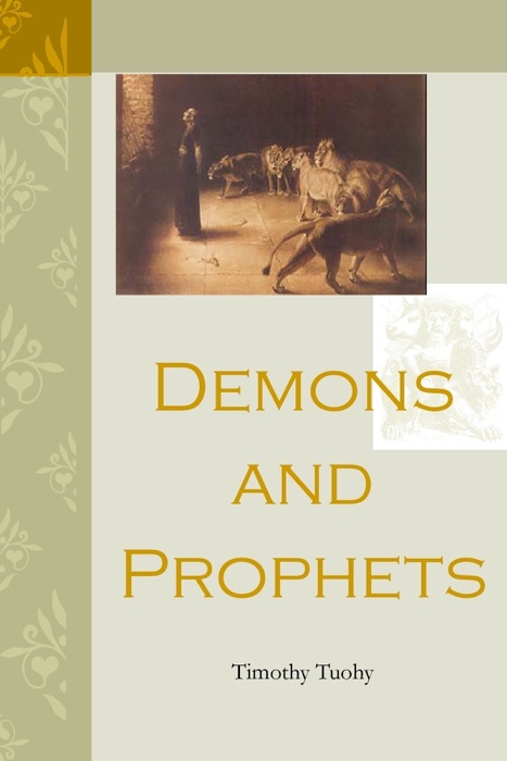 Demons and Prophets
