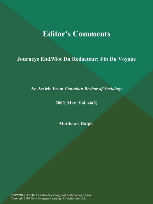 Editor's Comments: Journeys End/Mot Du Redacteur: Fin Du Voyage