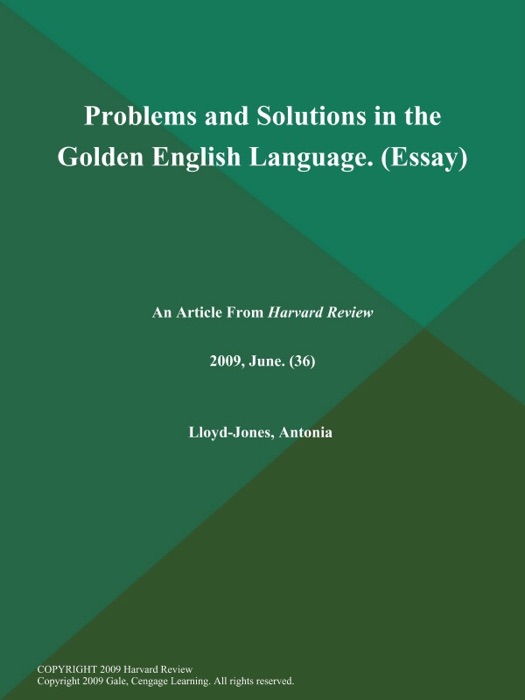 Problems and Solutions in the Golden English Language (Essay)