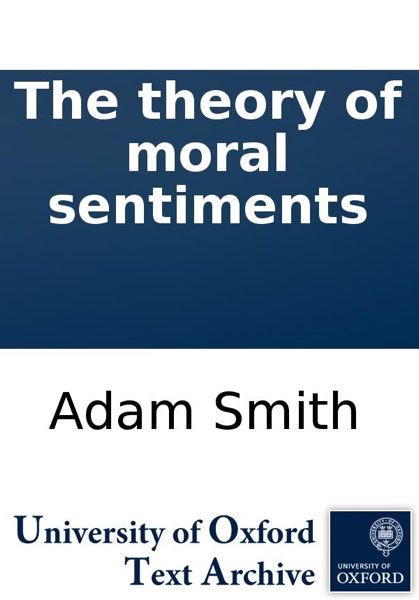 The theory of moral sentiments