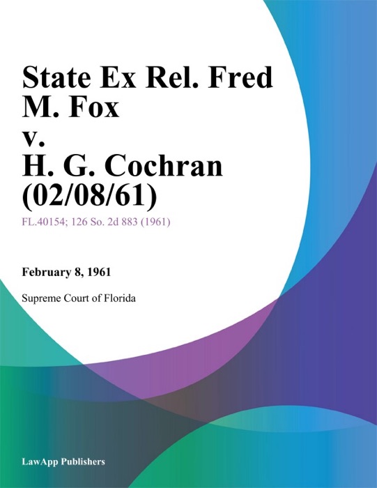 State Ex Rel. Fred M. Fox v. H. G. Cochran