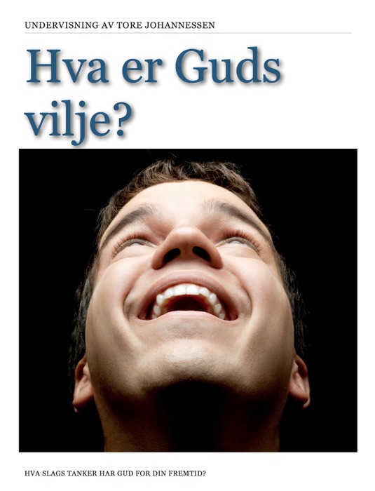 Hva er Guds vilje?