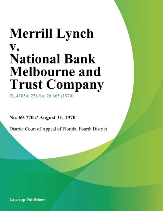 Merrill Lynch v. National Bank Melbourne and Trust Company