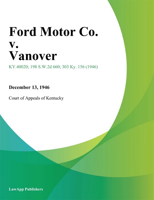 Ford Motor Co. v. Vanover