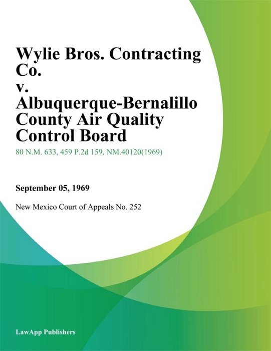 Wylie Bros. Contracting Co. V. Albuquerque-Bernalillo County Air Quality Control Board