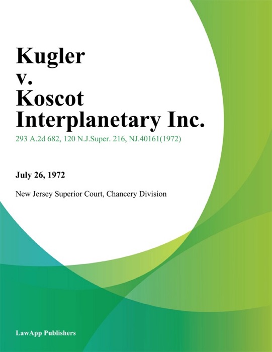 Kugler v. Koscot Interplanetary Inc.