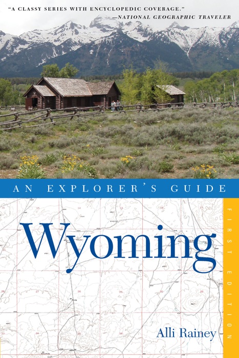 Explorer's Guide Wyoming