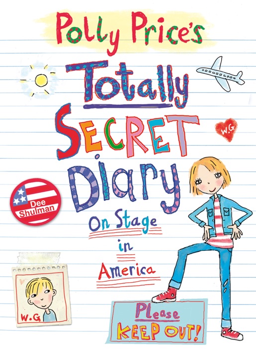 Polly Price's Totally Secret Diary: On Stage in America