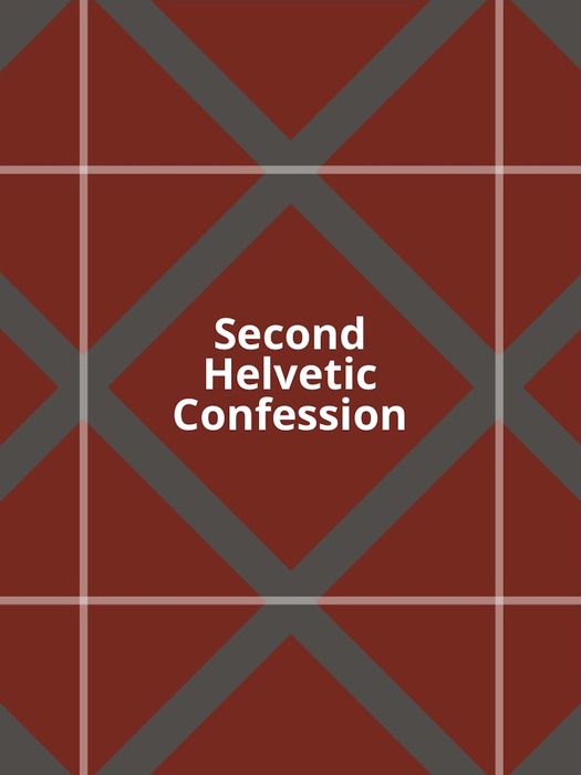Second Helvetic Confession