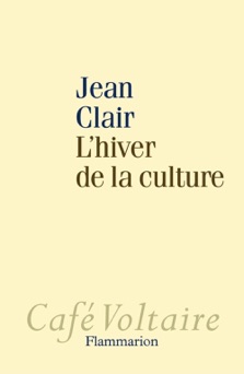L'hiver de la culture - Jean Clair