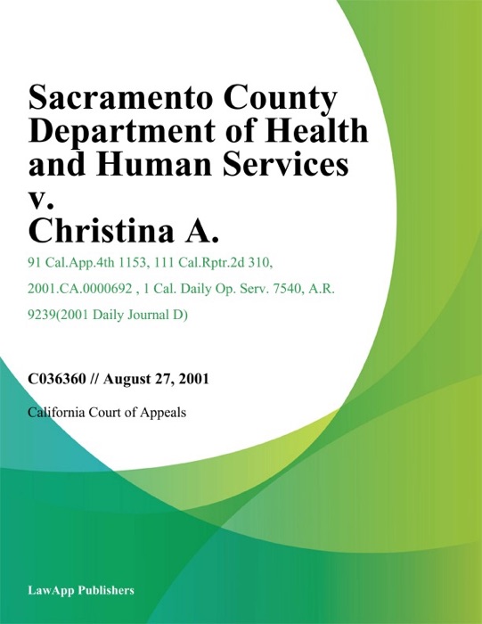 Sacramento County Department of Health and Human Services v. Christina A.