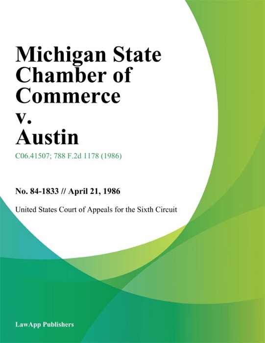 Michigan State Chamber Of Commerce V. Austin