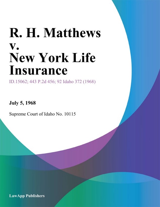 R. H. Matthews v. New York Life Insurance