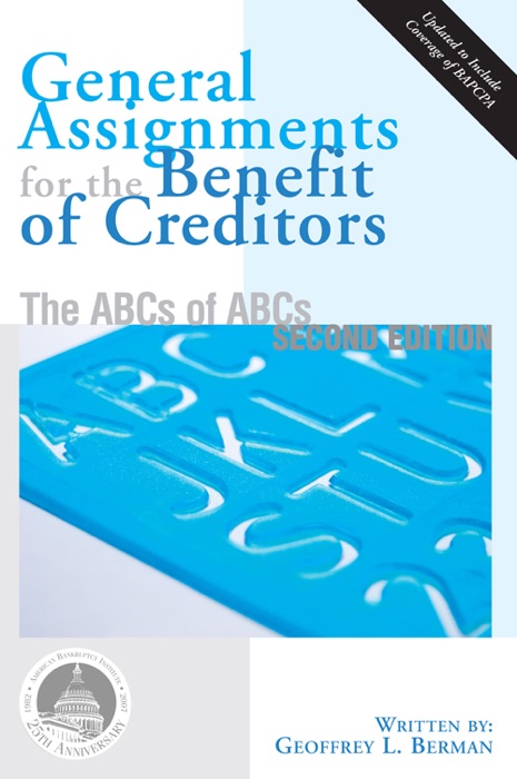 General Assignments for the Benefit of Creditors