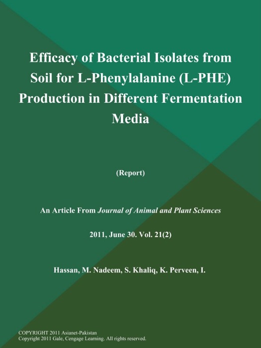 Efficacy of Bacterial Isolates from Soil for L-Phenylalanine (L-PHE) Production in Different Fermentation Media (Report)