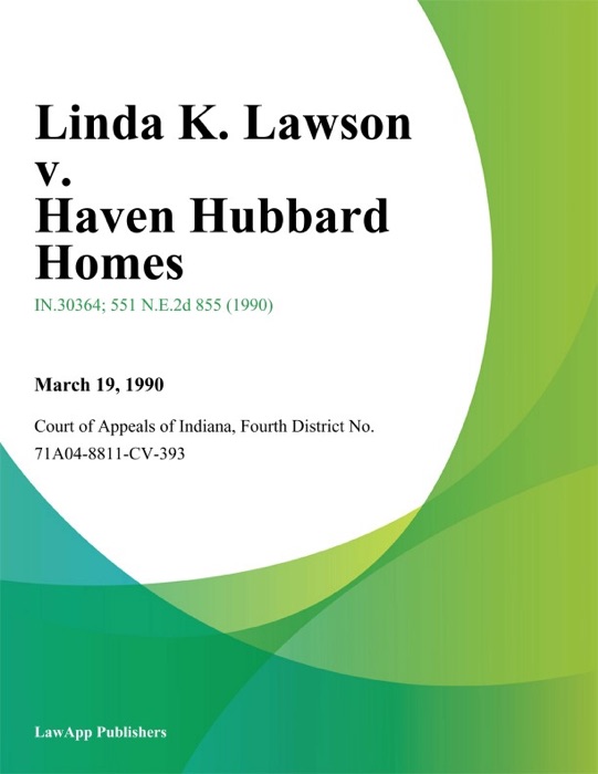 Linda K. Lawson v. Haven Hubbard Homes