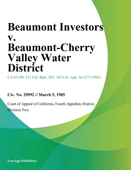 Beaumont Investors v. Beaumont-Cherry Valley Water District