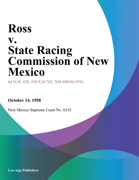 Ross V. State Racing Commission Of New Mexico